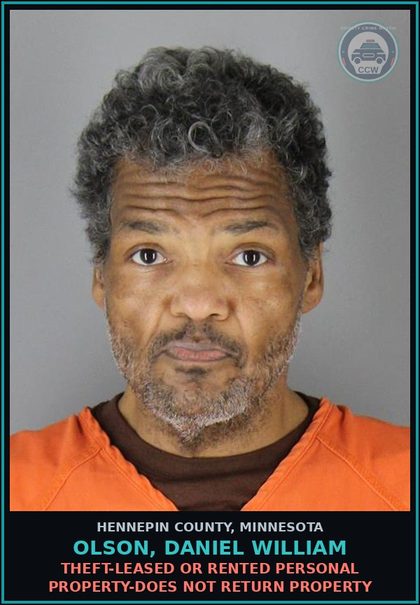 CCW arrest card for OLSON, DANIEL WILLIAM in Hennepin County: THEFT-LEASED OR RENTED PERSONAL PROPERTY-DOES NOT RETURN PROPERTY