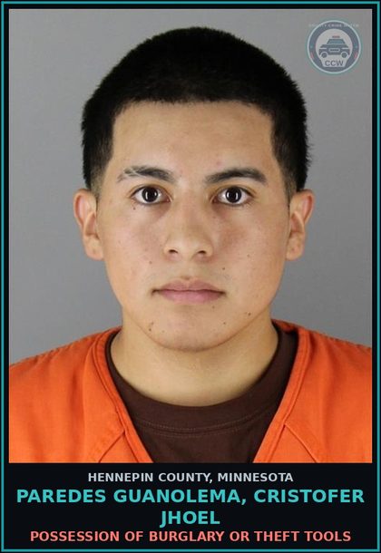 CCW arrest card for PAREDES GUANOLEMA, CRISTOFER JHOEL in Hennepin County: POSSESSION OF BURGLARY OR THEFT TOOLS