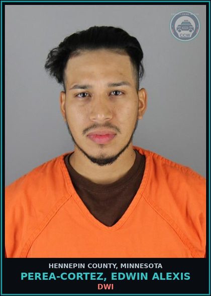 CCW arrest card for PEREA-CORTEZ, EDWIN ALEXIS in Hennepin County: DWI