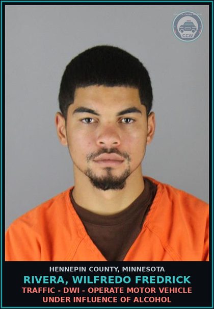 CCW arrest card for RIVERA, WILFREDO FREDRICK in Hennepin County: TRAFFIC - DWI - OPERATE MOTOR VEHICLE UNDER INFLUENCE OF ALCOHOL