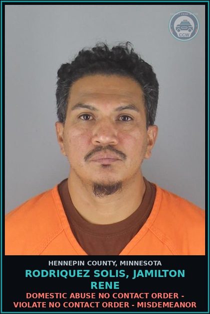 CCW arrest card for RODRIQUEZ SOLIS, JAMILTON RENE in Hennepin County: DOMESTIC ABUSE NO CONTACT ORDER - VIOLATE NO CONTACT ORDER - MISDEMEANOR