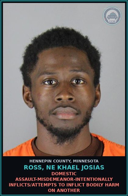 CCW arrest card for ROSS, NE KHAEL JOSIAS in Hennepin County: DOMESTIC ASSAULT-MISDEMEANOR-INTENTIONALLY INFLICTS/ATTEMPTS TO INFLICT BODILY HARM ON ANOTHER
