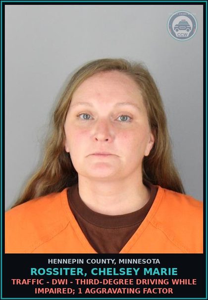 CCW arrest card for ROSSITER, CHELSEY MARIE in Hennepin County: TRAFFIC - DWI - THIRD-DEGREE DRIVING WHILE IMPAIRED; 1 AGGRAVATING FACTOR