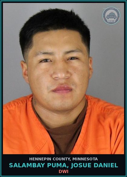 CCW arrest card for SALAMBAY PUMA, JOSUE DANIEL in Hennepin County: DWI