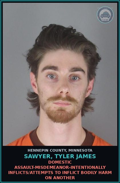 CCW arrest card for SAWYER, TYLER JAMES in Hennepin County: EMERGENCY TELEPHONE CALLS/COMMUNICATIONS - INTERRUPT, INTERFERE, IMPEDE, DISRUPT 911 CALL