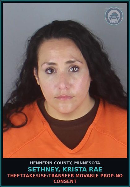 CCW arrest card for SETHNEY, KRISTA RAE in Hennepin County: THEFT-TAKE/USE/TRANSFER MOVABLE PROP-NO CONSENT