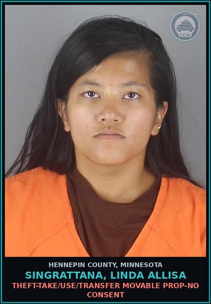 CCW arrest card for SINGRATTANA, LINDA ALLISA in Hennepin County: THEFT-TAKE/USE/TRANSFER MOVABLE PROP-NO CONSENT