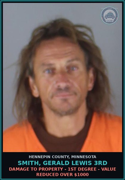 CCW arrest card for SMITH, GERALD LEWIS 3RD in Hennepin County: DAMAGE TO PROPERTY - 1ST DEGREE - VALUE REDUCED OVER $1000