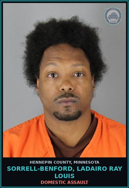 CCW arrest card for SORRELL-BENFORD, LADAIRO RAY LOUIS in Hennepin County: DOMESTIC ASSAULT