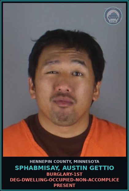 CCW arrest card for SPHABMISAY, AUSTIN GETTIO in Hennepin County: BURGLARY-1ST DEG-DWELLING-OCCUPIED-NON-ACCOMPLICE PRESENT