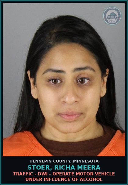 CCW arrest card for STOER, RICHA MEERA in Hennepin County: TRAFFIC - DWI - OPERATE MOTOR VEHICLE UNDER INFLUENCE OF ALCOHOL