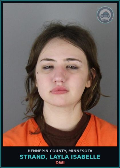 CCW arrest card for STRAND, LAYLA ISABELLE in Hennepin County: DWI