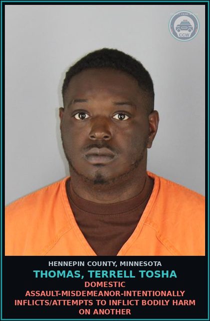 CCW arrest card for THOMAS, TERRELL TOSHA in Hennepin County: DOMESTIC ASSAULT-MISDEMEANOR-INTENTIONALLY INFLICTS/ATTEMPTS TO INFLICT BODILY HARM ON ANOTHER
