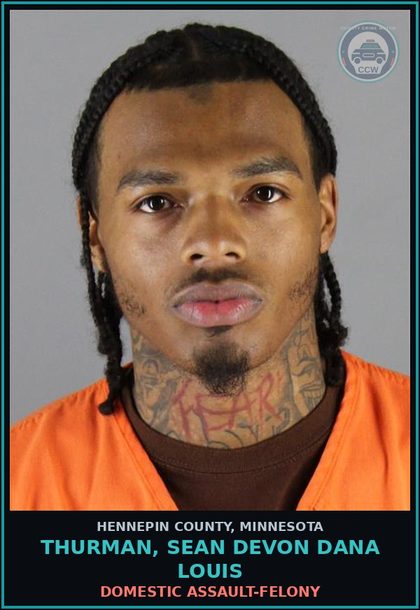 CCW arrest card for THURMAN, SEAN DEVON DANA LOUIS in Hennepin County: DOMESTIC ASSAULT-FELONY