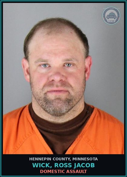 CCW arrest card for WICK, ROSS JACOB in Hennepin County: DOMESTIC ASSAULT