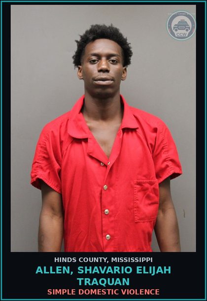 CCW arrest card for Allen, Shavario Elijah Traquan in Hinds County: SIMPLE DOMESTIC VIOLENCE
