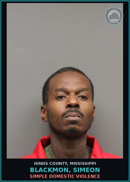 CCW arrest card for Blackmon, Simeon in Hinds County: SIMPLE DOMESTIC VIOLENCE