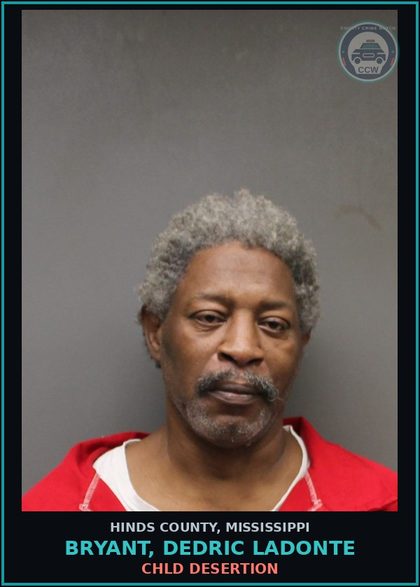 CCW arrest card for Bryant, Dedric Ladonte in Hinds County: chld DESERTION
