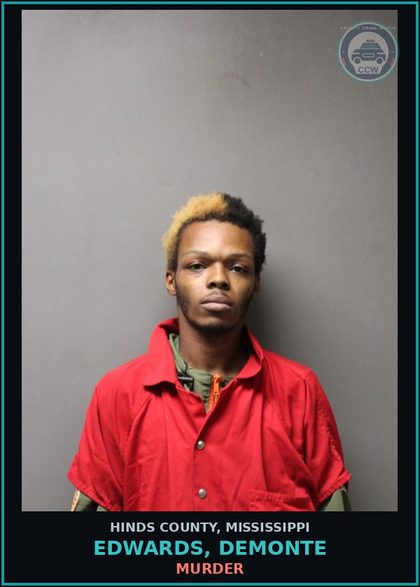 CCW arrest card for Edwards, Demonte in Hinds County: Murder