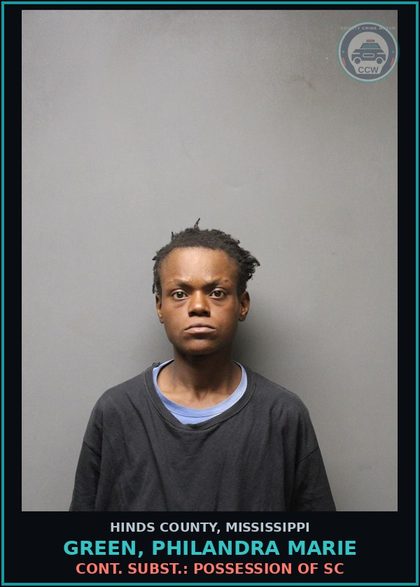 CCW arrest card for Green, Philandra Marie in Hinds County: Cont. Subst.: Possession of Sc
