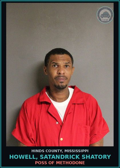CCW arrest card for Howell, Satandrick Shatory in Hinds County: POSS OF METHODONE