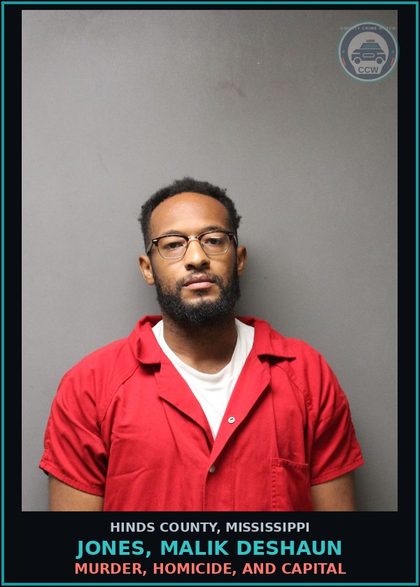CCW arrest card for Jones, Malik Deshaun in Hinds County: Murder, Homicide, and Capital