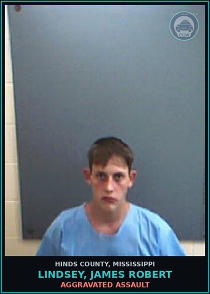 CCW arrest card for Lindsey, James Robert in Hinds County: AGGRAVATED ASSAULT
