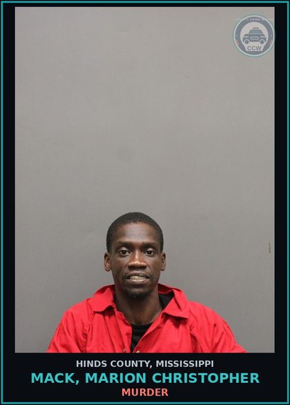 CCW arrest card for Mack, Marion Christopher in Hinds County: Murder