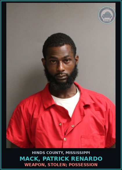 CCW arrest card for Mack, Patrick Renardo in Hinds County: TO PROHIBIT THE MANUFACTURE AN