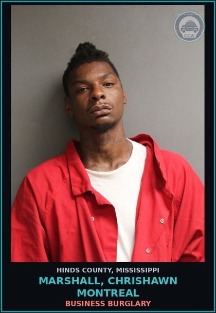CCW arrest card for Marshall, Chrishawn Montreal in Hinds County: BUSINESS BURGLARY