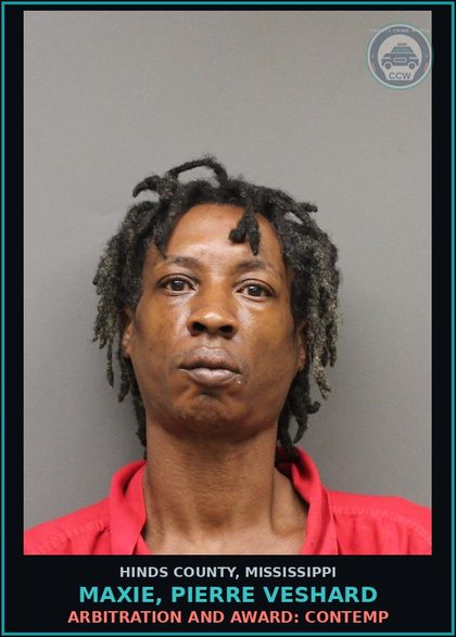 CCW arrest card for Maxie, Pierre Veshard in Hinds County: Arbitration and Award: Contemp