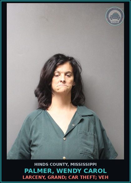 CCW arrest card for Palmer, Wendy Carol in Hinds County: LARCENY, GRAND; CAR THEFT; VEH
