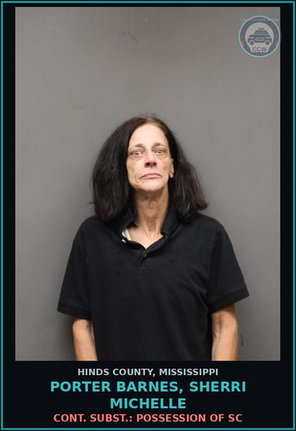 CCW arrest card for Porter Barnes, Sherri Michelle in Hinds County: Cont. Subst.: Possession of Sc