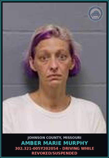 CCW arrest card for Amber Marie Murphy in Johnson County: 302.321-005Y202054 - DRIVING WHILE REVOKED/SUSPENDED
