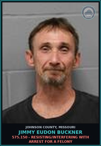 CCW arrest card for Jimmy Eudon Buckner in Johnson County: 575.150 - Resisting/Interfering With Arrest For A Felony
