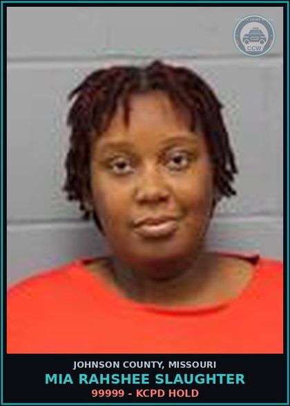 CCW arrest card for Mia Rahshee Slaughter in Johnson County: 99999 - KCPD HOLD