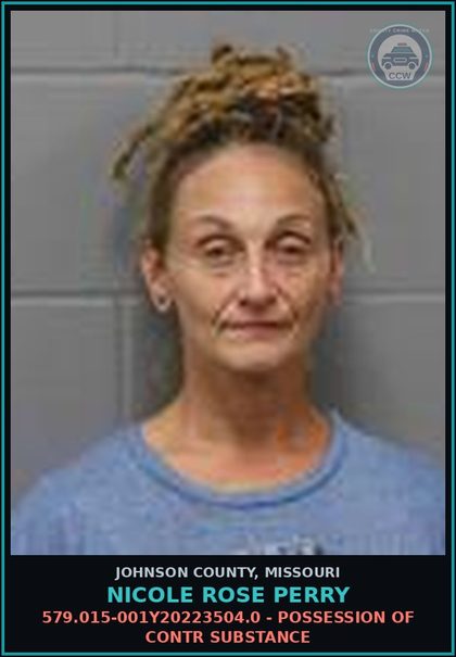 CCW arrest card for Nicole Rose Perry in Johnson County: 579.015-001Y20223504.0 - POSSESSION OF contr substance
