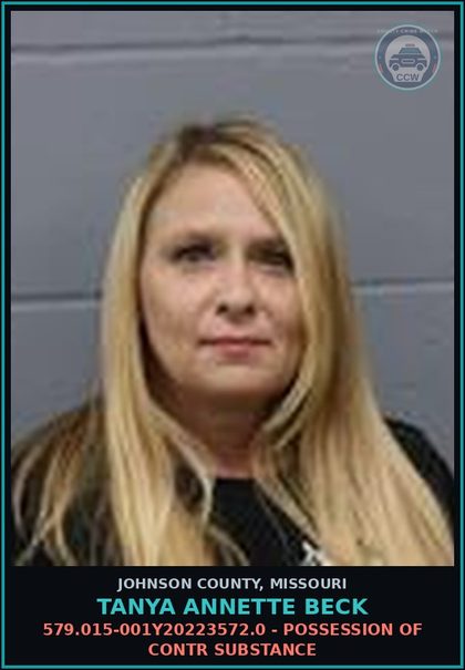 CCW arrest card for Tanya Annette Beck in Johnson County: 579.015-001Y20223572.0 - POSSESSION OF contr substance