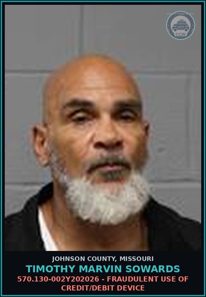 CCW arrest card for Timothy Marvin Sowards in Johnson County: 570.030-040Y202023 - STEALING - ALL OTHER PROPERTY UNDER 570.030.5 (3)