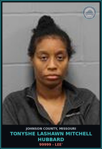 CCW arrest card for Tonyshe Lashawn Mitchell Hubbard in Johnson County: 99999 - LEE'