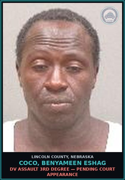 CCW arrest card for Coco, Benyameen Eshag in Lincoln County: DV ASSAULT 3RD DEGREE — Pending Court Appearance