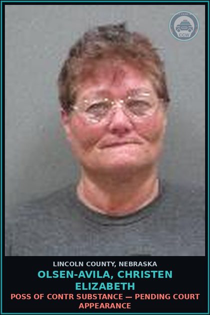 CCW arrest card for Olsen-Avila, Christen Elizabeth in Lincoln County: POSS OF contr substance — Pending Court Appearance