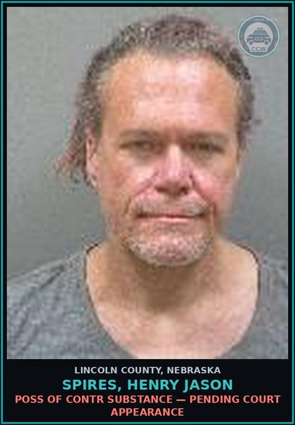 CCW arrest card for Spires, Henry Jason in Lincoln County: POSS OF contr substance — Pending Court Appearance