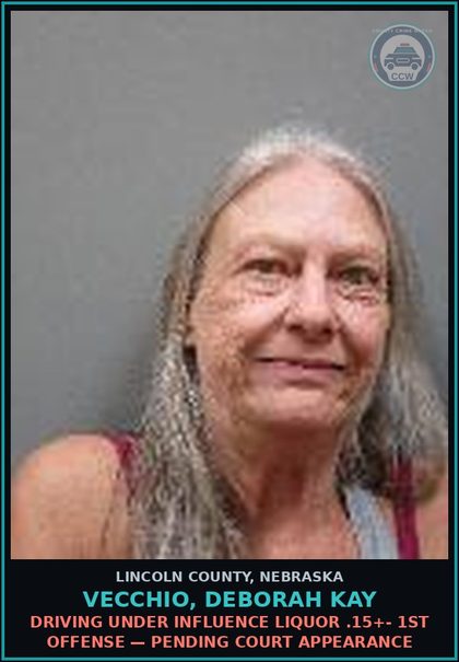 CCW arrest card for Vecchio, Deborah Kay in Lincoln County: DRIVING UNDER INFLUENCE LIQUOR .15+- 1ST OFFENSE — Pending Court Appearance