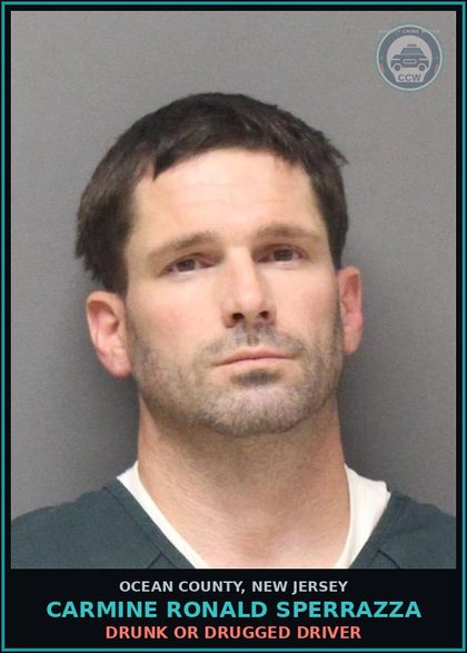 CCW arrest card for CARMINE RONALD SPERRAZZA in Ocean County: DRUNK OR DRUGGED DRIVER