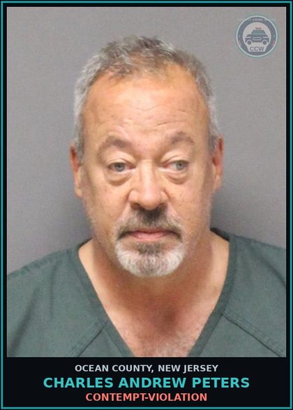 CCW arrest card for CHARLES ANDREW PETERS in Ocean County: CONTEMPT-VIOLATION
