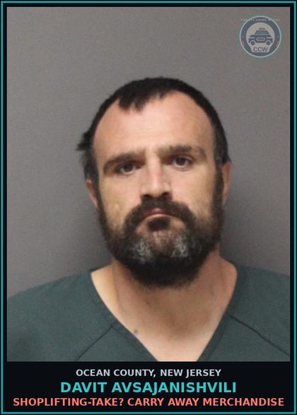 CCW arrest card for DAVIT AVSAJANISHVILI in Ocean County: SHOPLIFTING-TAKE? CARRY AWAY MERCHANDISE