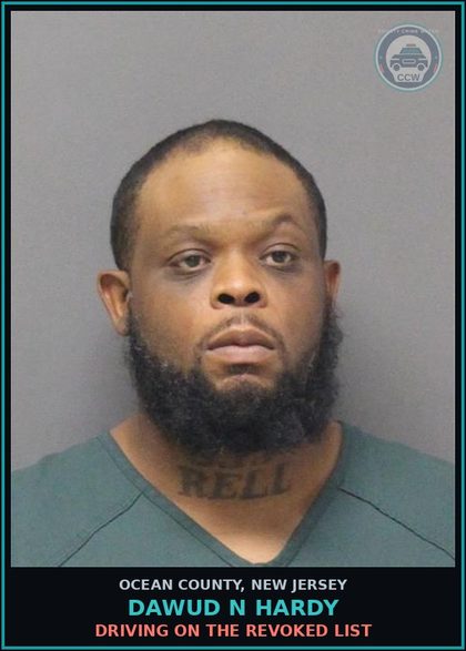 CCW arrest card for DAWUD N HARDY in Ocean County: DRIVING ON THE REVOKED LIST