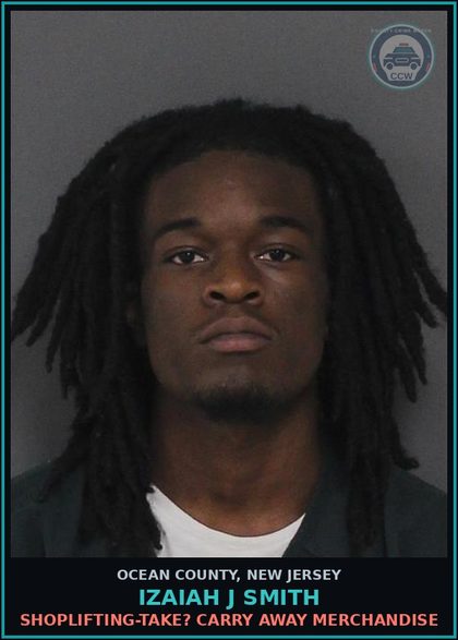 CCW arrest card for IZAIAH J SMITH in Ocean County: SHOPLIFTING-TAKE? CARRY AWAY MERCHANDISE