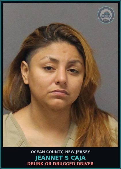 CCW arrest card for JEANNET S CAJA in Ocean County: DRUNK OR DRUGGED DRIVER